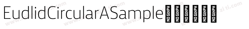 Eudlid Circular A Sample字体转换